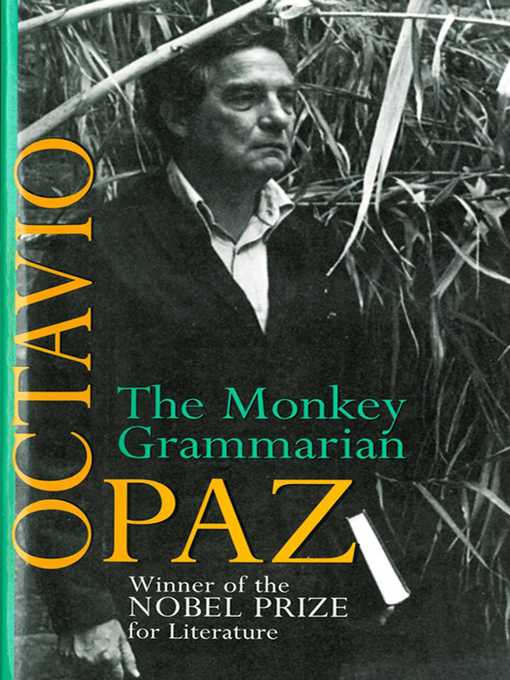 Title details for The Monkey Grammarian by Octavio Paz - Wait list